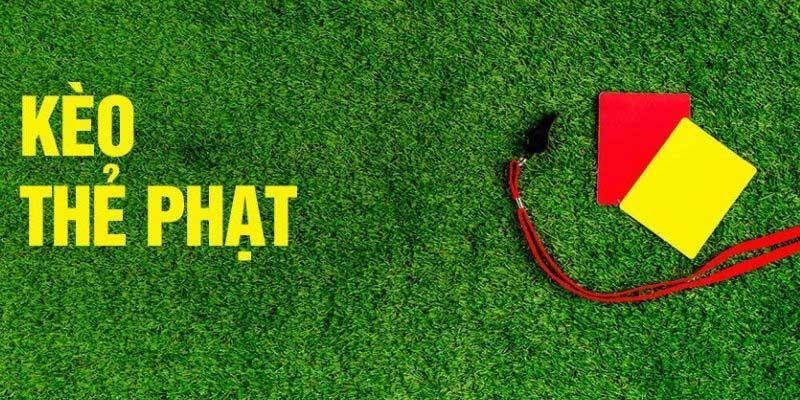 Giới thiệu về kèo thẻ phạt