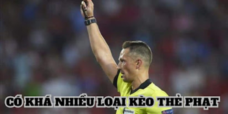 Một số loại kèo thẻ phạt phổ biến tại King88